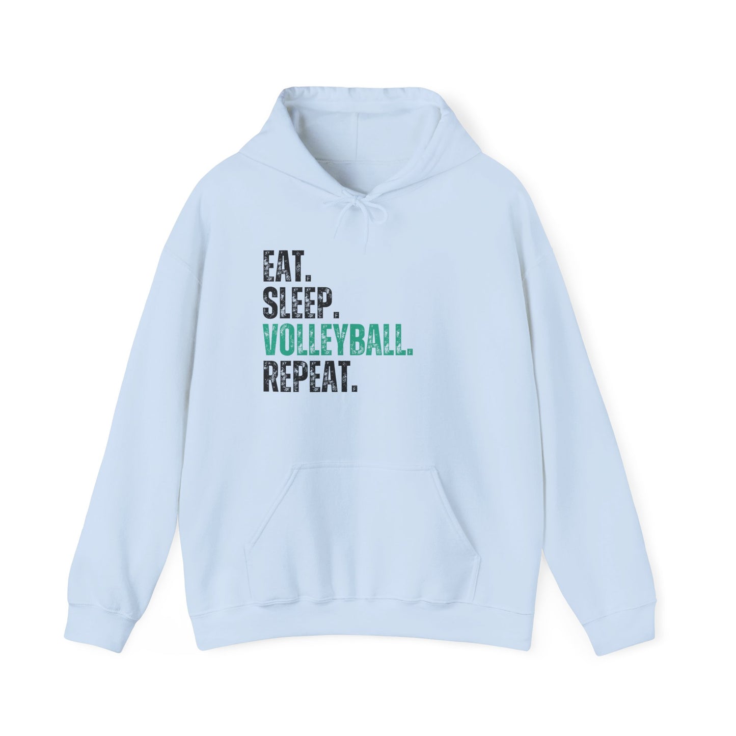 Eat Sleep Volleyball- Hooded Sweatshirt