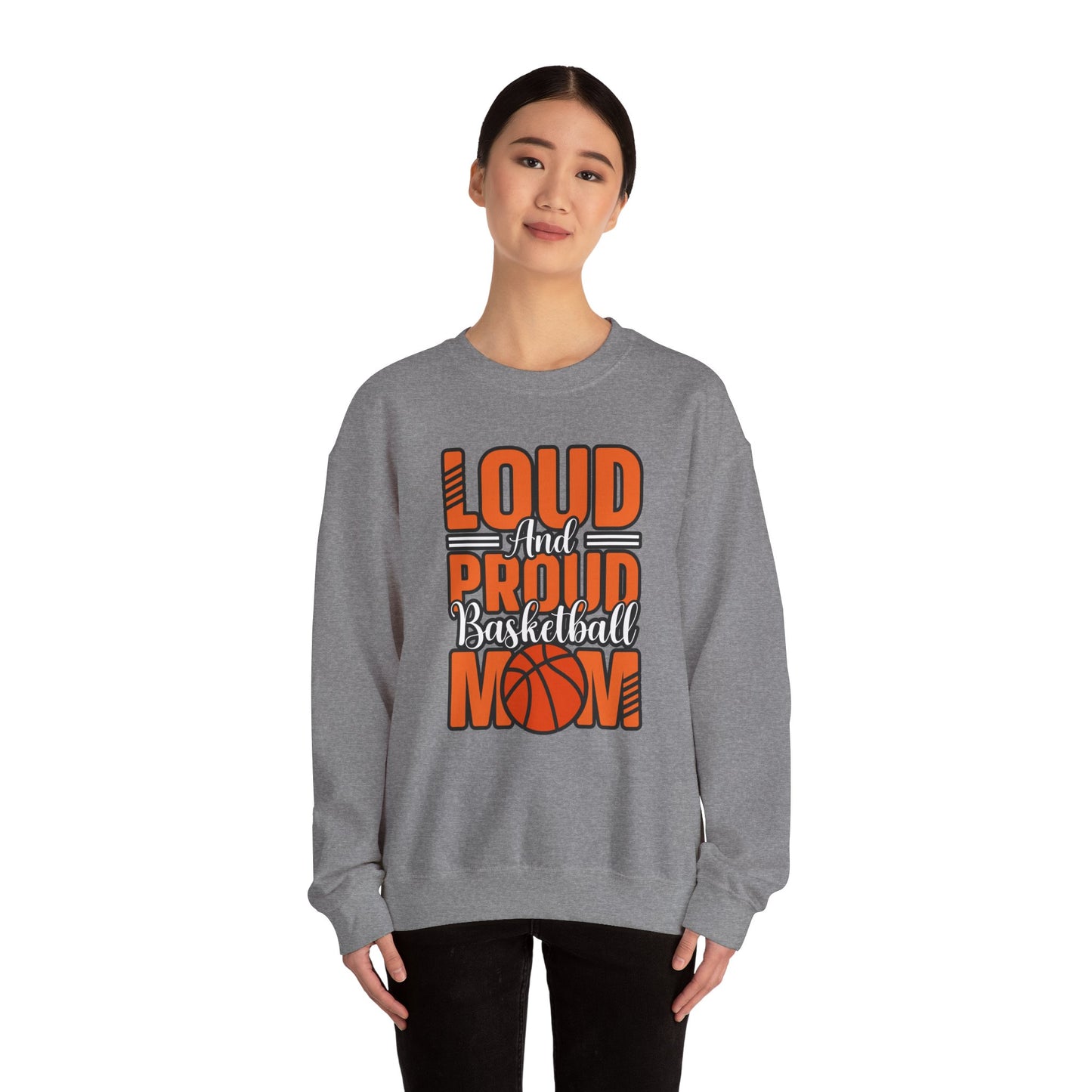 Crewneck Sweatshirt Loud and Proud Basketball Mom