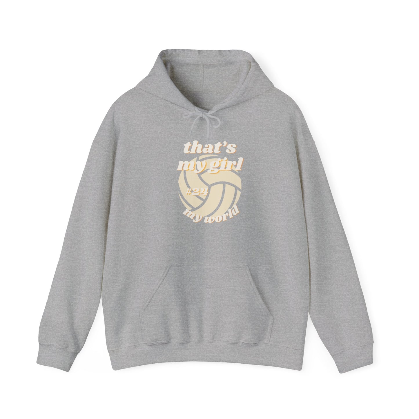 That's My Girl- Hooded Sweatshirt