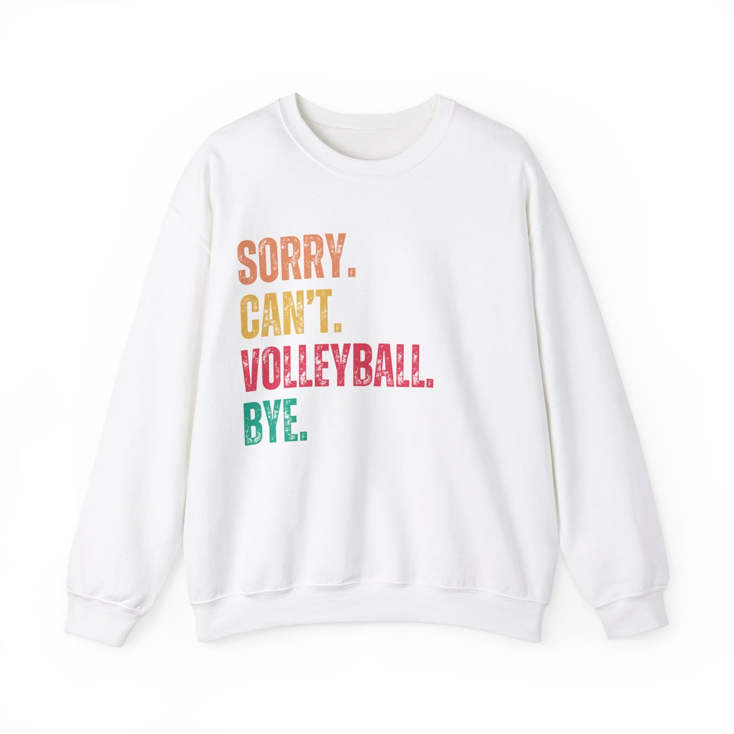 Sorry-Cant-Crewneck Sweatshirt Volleyball