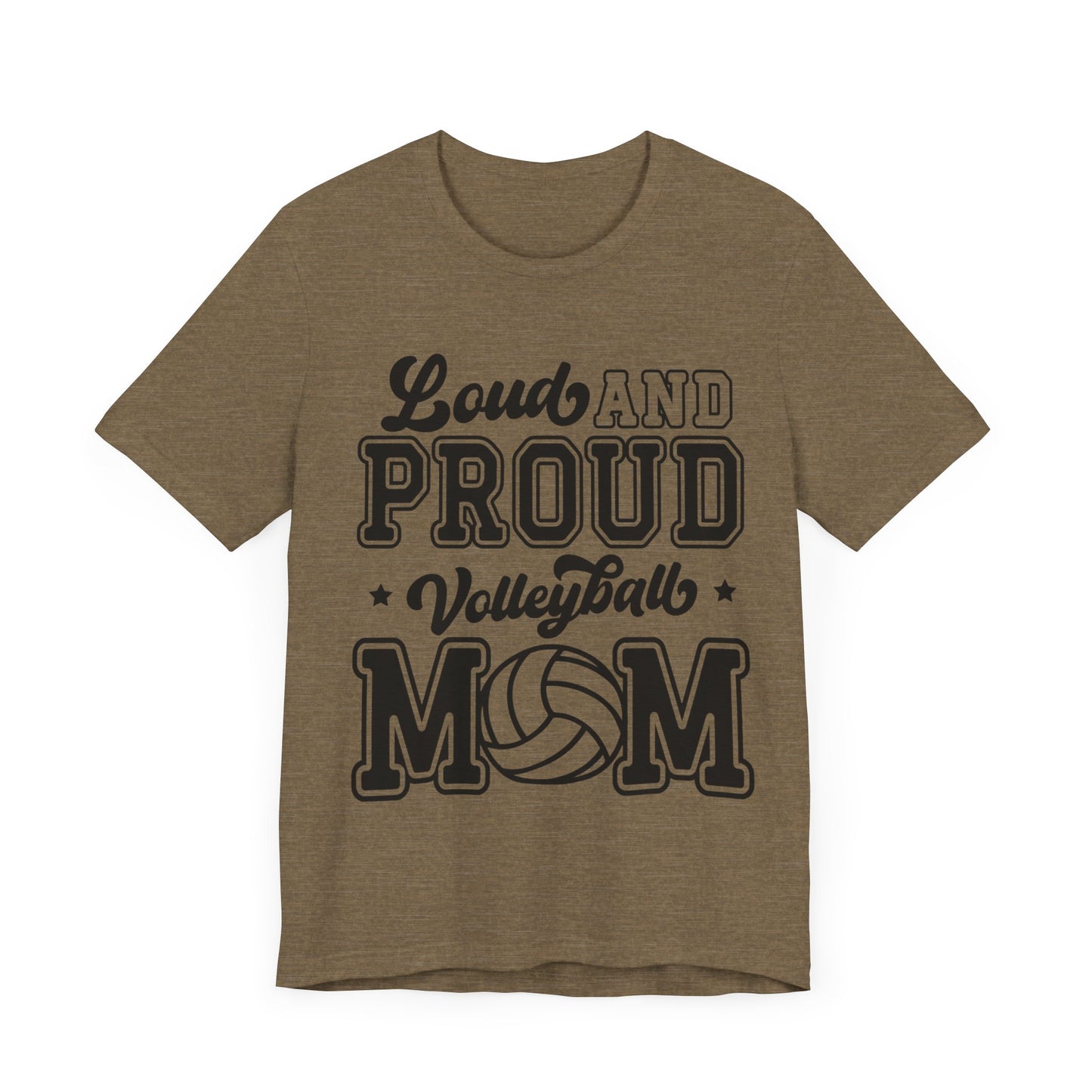 Loud and Proud Mom T-shirt-Volleyball