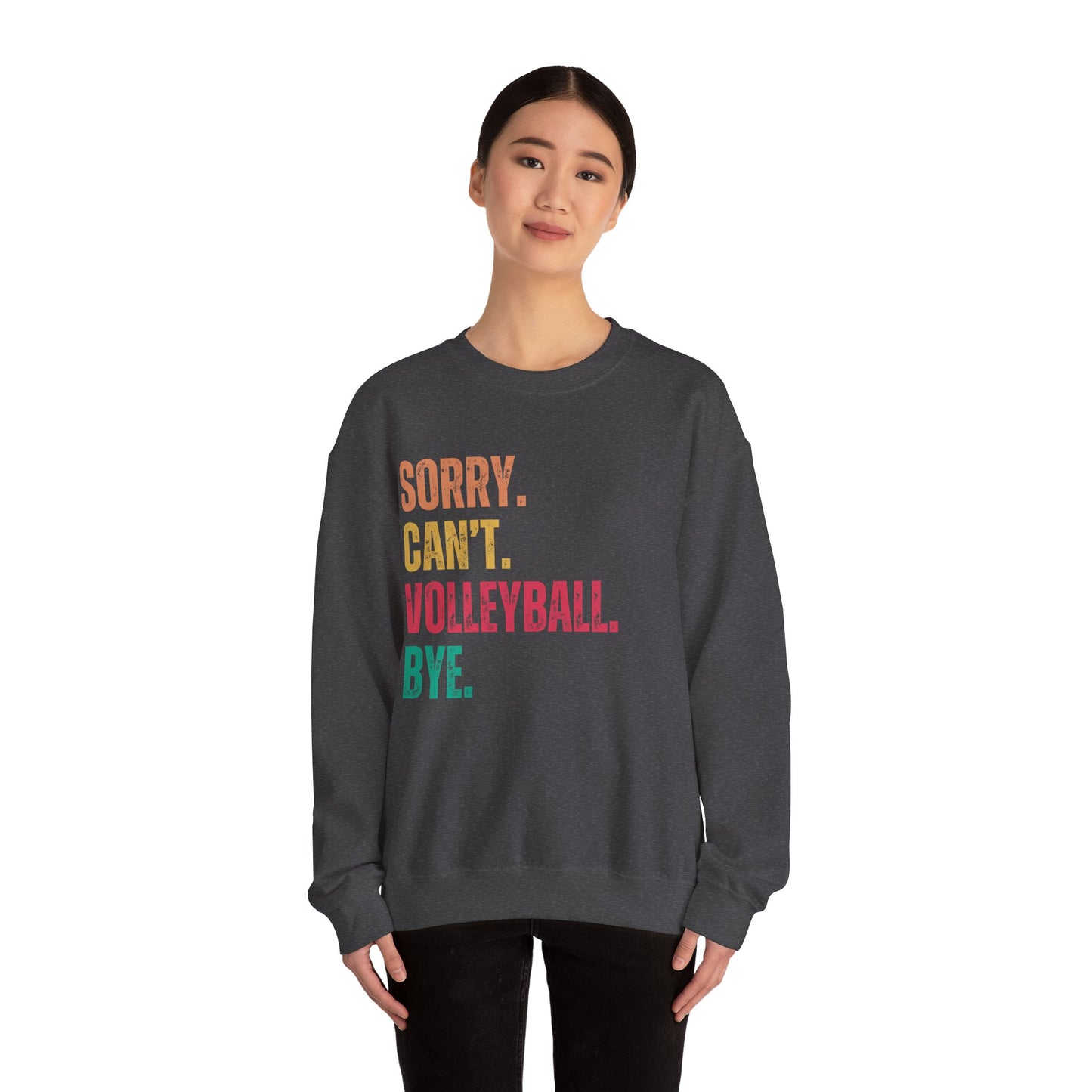 Sorry-Cant-Crewneck Sweatshirt Volleyball