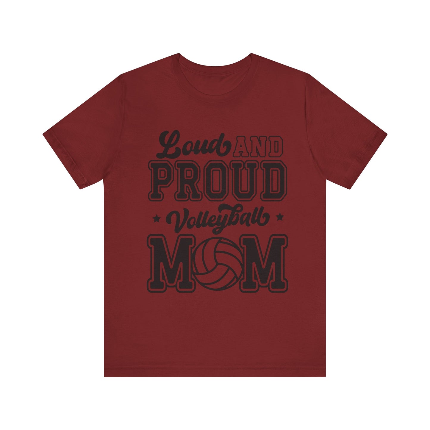 Loud and Proud Mom T-shirt-Volleyball