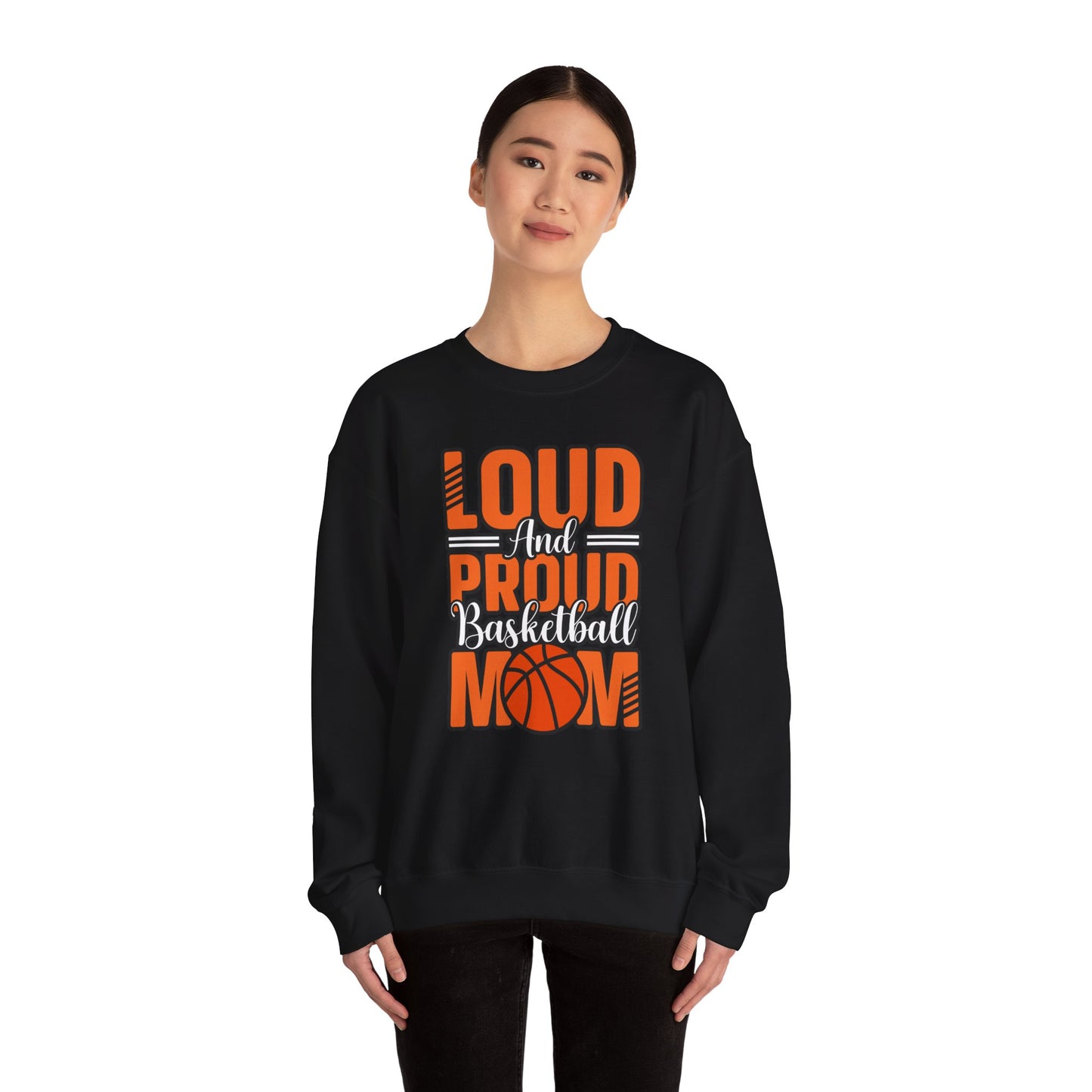 Crewneck Sweatshirt Loud and Proud Basketball Mom