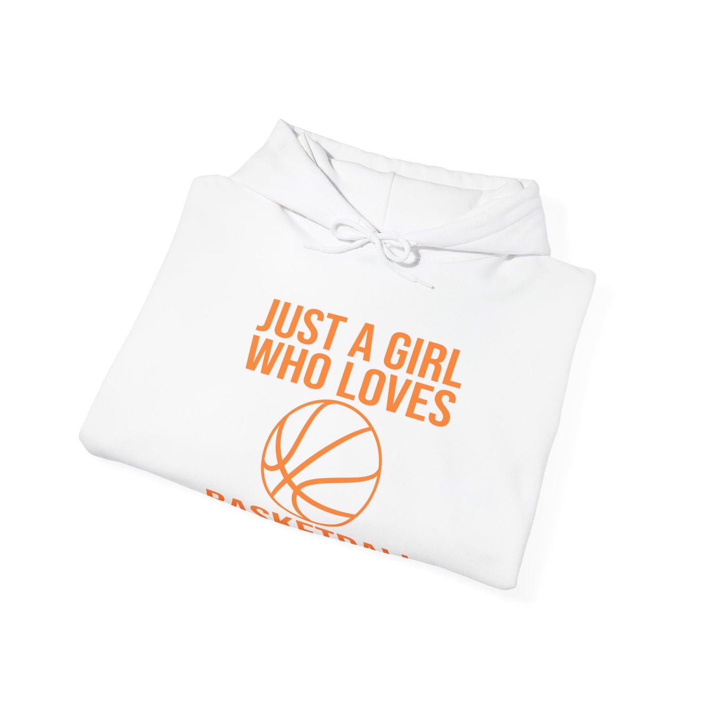 Hoodie-Girl That Loves Basketball