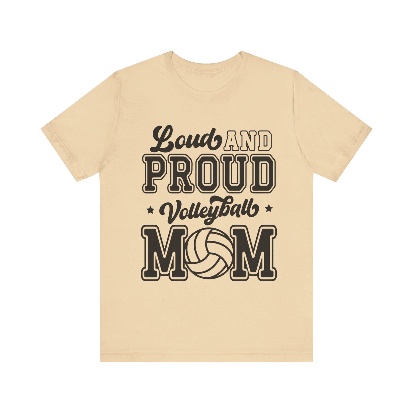 Loud and Proud Mom T-shirt-Volleyball