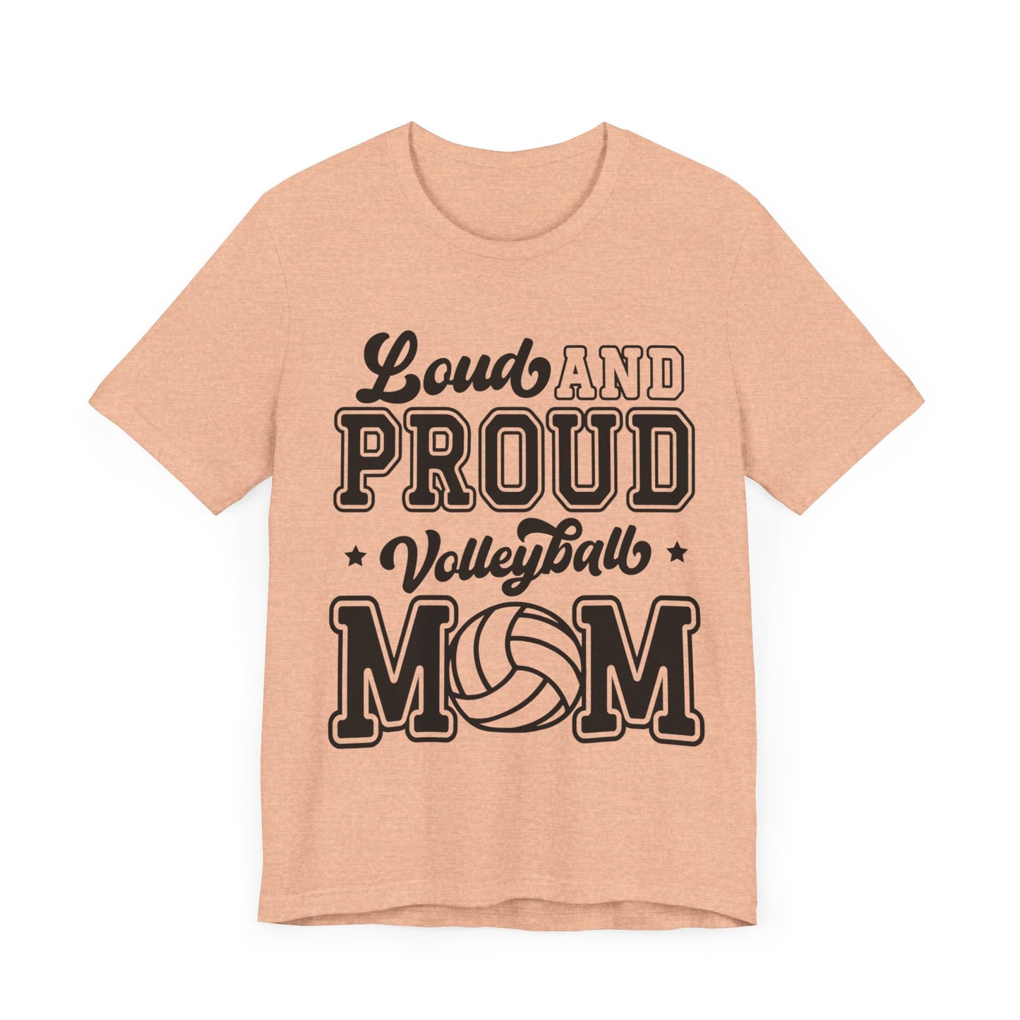 Loud and Proud Mom T-shirt-Volleyball