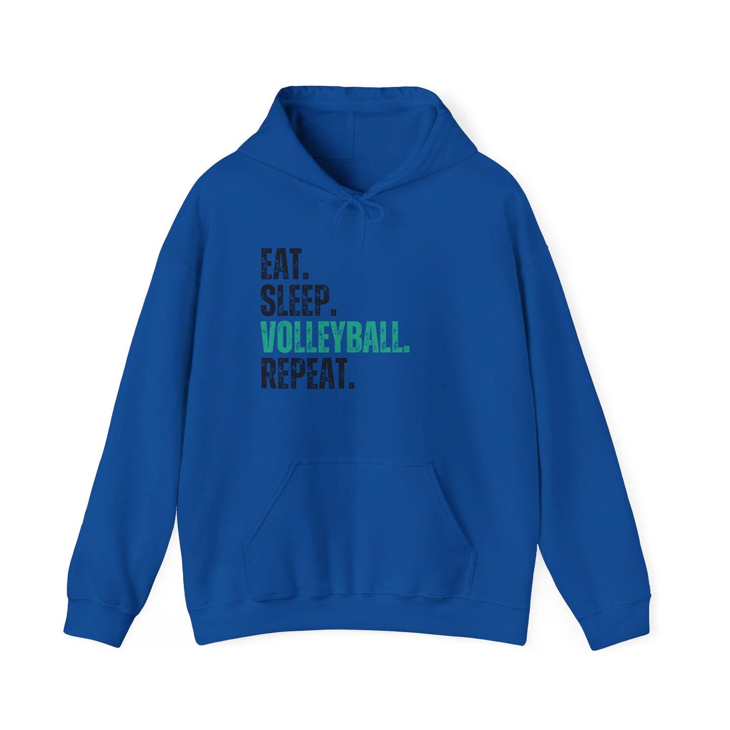 Eat Sleep Volleyball- Hooded Sweatshirt