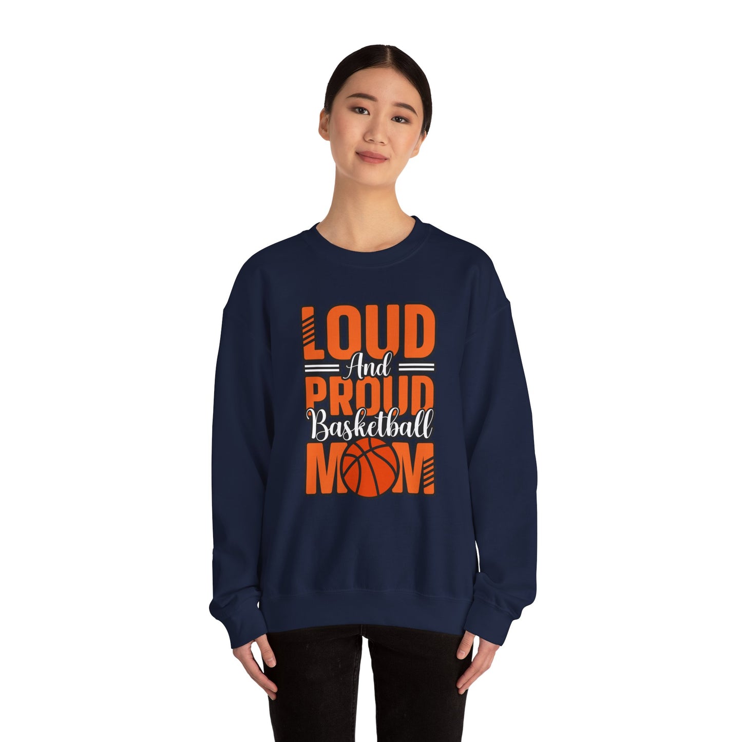 Crewneck Sweatshirt Loud and Proud Basketball Mom