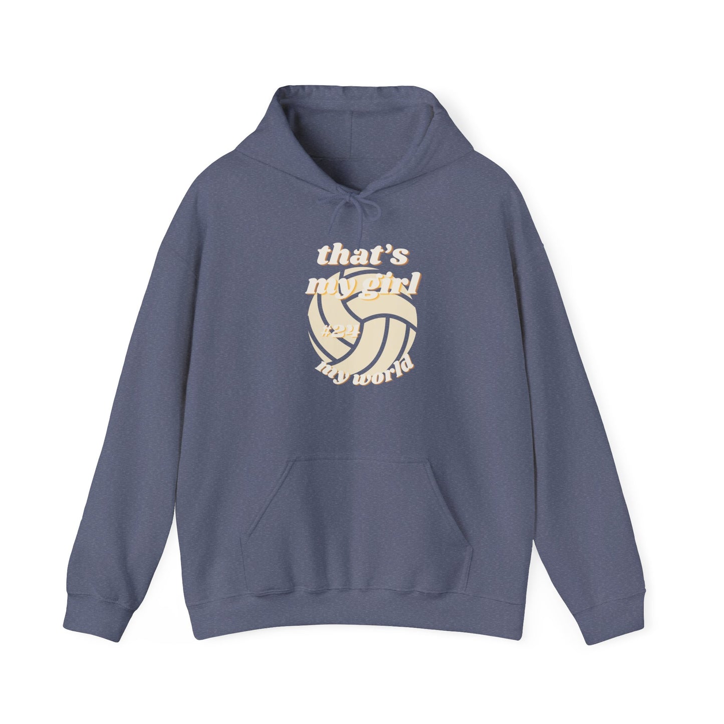 That's My Girl- Hooded Sweatshirt